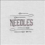 Needles