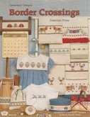 Border Crossings Collection 3 | Cover: Various Borders for Towels, Boxes, Sachets 
