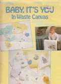 Baby, It's You - In Waste Canvas | Cover: Various Baby Designs