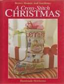 A Cross Stitch Christmas - Handmade Heirlooms