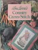 Alma Lynne's Country Cross Stitch | Cover: Bertha Ann Bunnyhatch